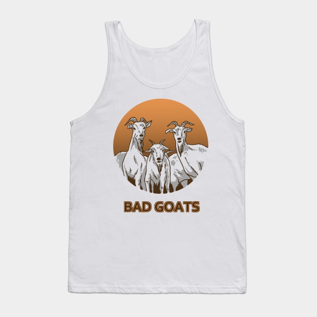 Bad Goats Tank Top by colemunrochitty
